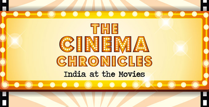 The Cinema Chronicles - India at the Movies